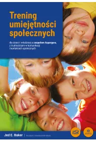 Trening umiej�tno�ci spo�ecznych dla dzieci i m�odzie�y z zespo�em Aspergera, z trudno�ciami w komunikacji i kontaktach spo�ecznych
