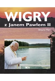 Wigry z Janem Paw�em II