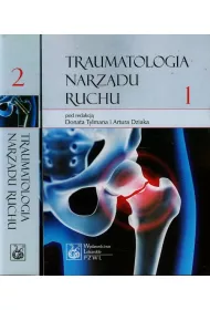 Traumatologia narz�du ruchu. Tom 1-2