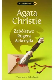 Zab�jstwo Rogera Ackroyda. Herkules Poirot. Tom 4
