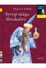 Czytam sobie. Syrop maga Abrakabry. Poziom 1