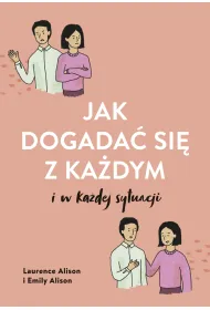Jak dogada� si� z ka�dym w ka�dej sytuacji