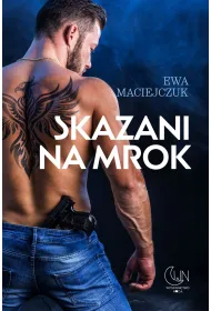 Skazani na mrok