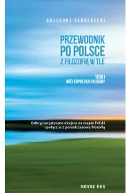 Przewodnik po Polsce z filozofi w tle T.1