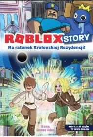 Roblox Story. Na ratunek Kr�lewskiej Rezydencji!