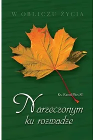 Narzeczonym ku rozwadze
