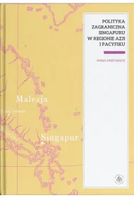 Polityka zagraniczna Singapuru w regionie Azji i Pacyfiku