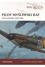 Pilot my�liwski RAF. Front zachodni 1939-1942