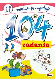 104 zadania 7-8 lat rozwizuj i zgaduj