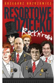 Resortowe dziecko Rock"n"Rolla * *