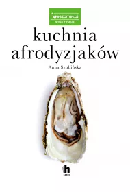 Kuchnia afrodyzjak�w