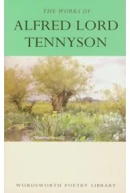 The Works of Alfred Lord Tennyson. Wordsworth Poetry Library wer. angielska