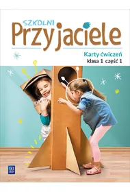Szkolni przyjaciele. Karty wicze. Klasa 1. Cz 1. Edukacja wczesnoszkolna