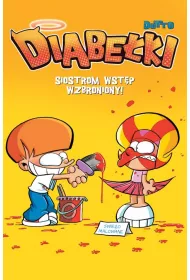 Komiksy s super! Siostrom wstp wzbroniony. Diabeki. Tom 3