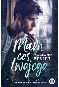 Mam co� twojego