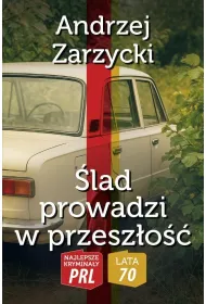 Najlepsze krymina�y PRL.�lad prowadzi w przesz�o��
