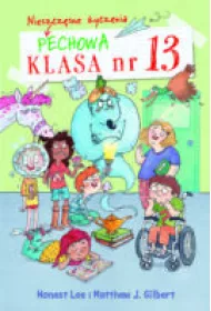 Pechowa klasa Nr 13. Nieszcz�sne �yczzenia