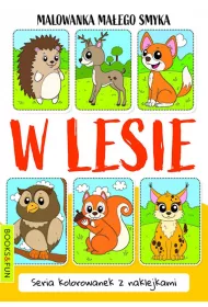 Malowanka ma�ego smyka. W lesie
