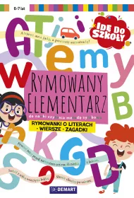 Id do szkoy. Rymowany elementarz do nauki...