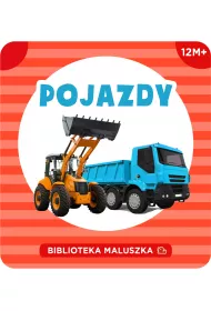 Biblioteka Maluszka. Pojazdy