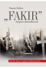 Fakir Sergiusz Ko�cia�kowski T.3