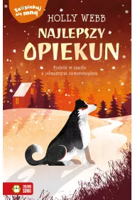 Najlepszy opiekun. Zaopiekuj si� mn�