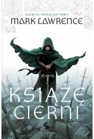 Ksi��� Cierni. Rozbite Imperium. Tom 1