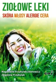 Zio�owe leki: sk�ra, w�osy, alergie, cera