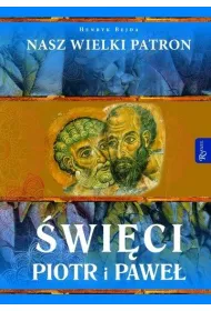 �wi�ci Piotr i Pawe� - Nasz wielki * *