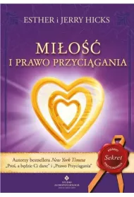 Mio i Prawo Przycigania. Jak przyciga idealne zwizki