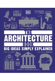 The Architecture Book. Big Ideas Simply Explained