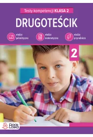 Drugotecik. Testy kompetencji. Klasa 2