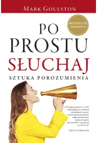 eBook Po prostu s�uchaj. Sztuka porozumienia mobi epub