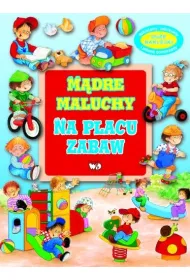 M�dre maluchy. Na placu zabaw