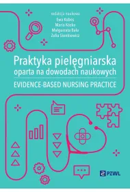 Praktyka piel�gniarska oparta na dowodach naukowych
