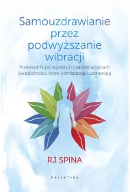 Samouzdrawianie przez podwyszanie wibracji