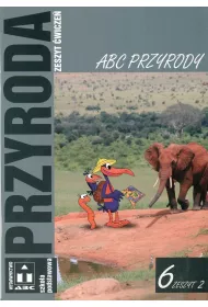 ABC przyrody. Klasa 6, szko�a podstawowa, cz�� 2. Przyroda. �wiczenia
