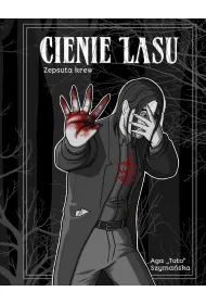 Zepsuta krew. Cienie lasu. Tom 3