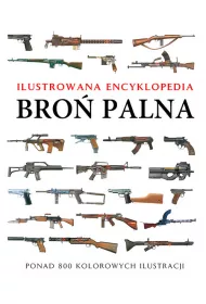 Ilustrowana encyklopedia. Bro palna