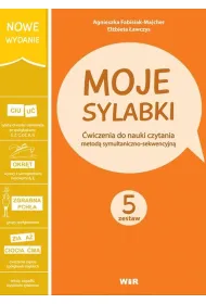 Moje sylabki. �wiczenia do nauki czytania metod� symultaniczno-sekwencyjn�. Zestaw 5