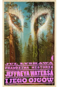 Prawdziwa historia Jeffreya Watersa i jego ojcw