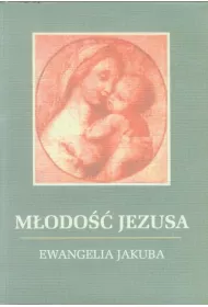 M�odo�� Jezusa - Ewnagelia Jakuba