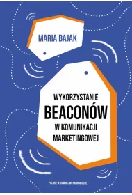 Wykorzystanie beacon�w w komunikacji marketingowej
