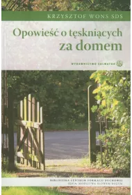Opowie�� o t�skni�cych za domem