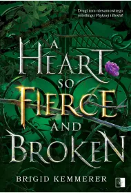 eBook A Heart So Fierce and Broken. Cursebreakers. Tom 2 mobi epub