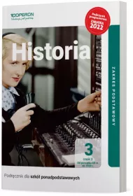 Historia 3. Podrcznik. Cz 2. Zakres podstawowy. Liceum i technikum - zmiana 2022