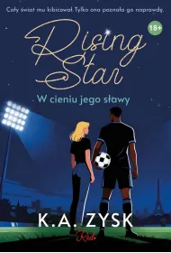 Rising Star. W cieniu jego s�awy