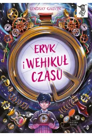 Eryk i wehiku� czasu. To si� czyta