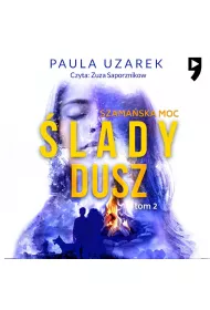 Audiobook lady dusz: Szamaska moc. Tom 2 mp3