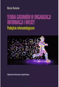 Teoria gatunk�w w organizacji informacji i wiedzy